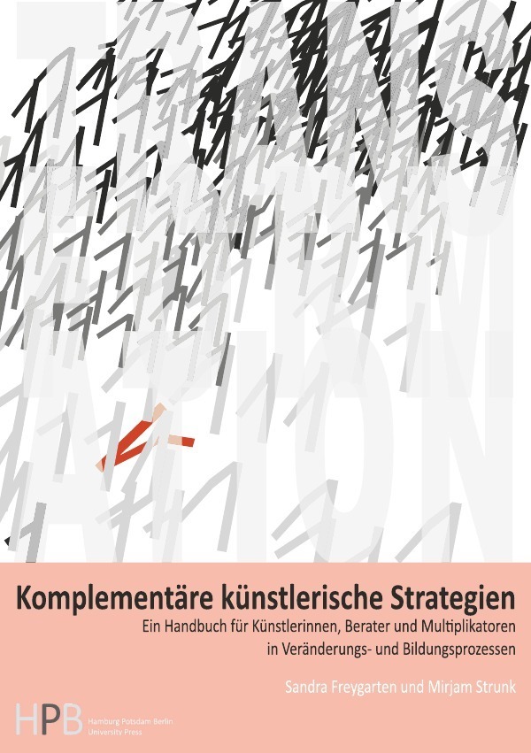 Cover: 9783745069280 | Komplementäre künstlerische Strategien | Sandra Freygarten (u. a.)