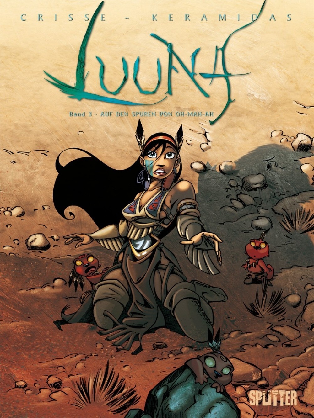Cover: 9783939823827 | Luuna. Band 3 | Auf den Spuren von Oh-Mah-Ah, Luuna 3 | Crisse | Buch