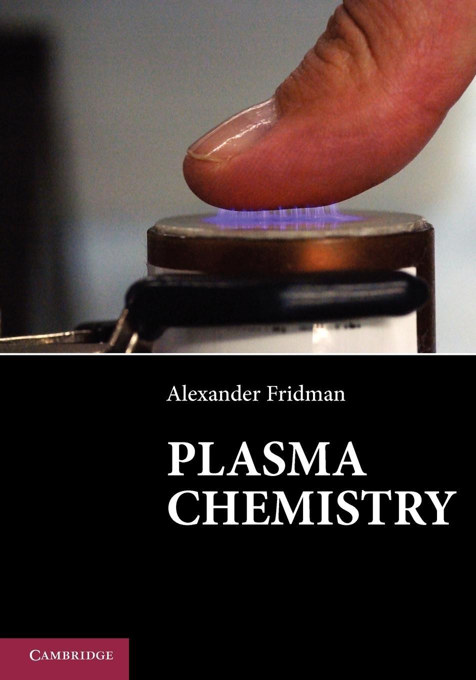 Cover: 9781107684935 | Plasma Chemistry | Alexander Fridman | Taschenbuch | Paperback | 2012
