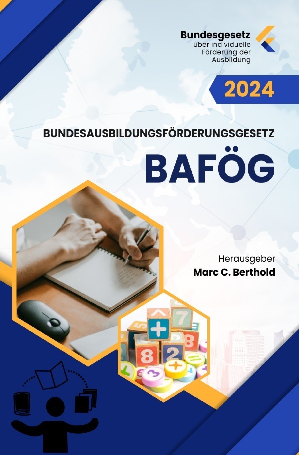 Cover: 9783758417634 | Bundesgesetz über individuelle Förderung der Ausbildung BAföG | Buch