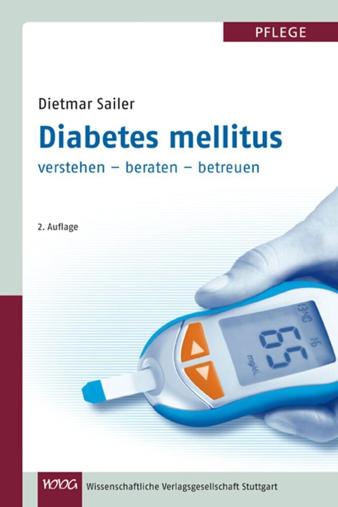 Cover: 9783804727595 | Diabetes mellitus | verstehen - beraten - betreuen | Dietmar Sailer