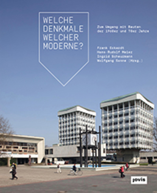 Cover: 9783868594430 | Welche Denkmale welcher Moderne? | Frank Eckardt (u. a.) | Buch | 2017