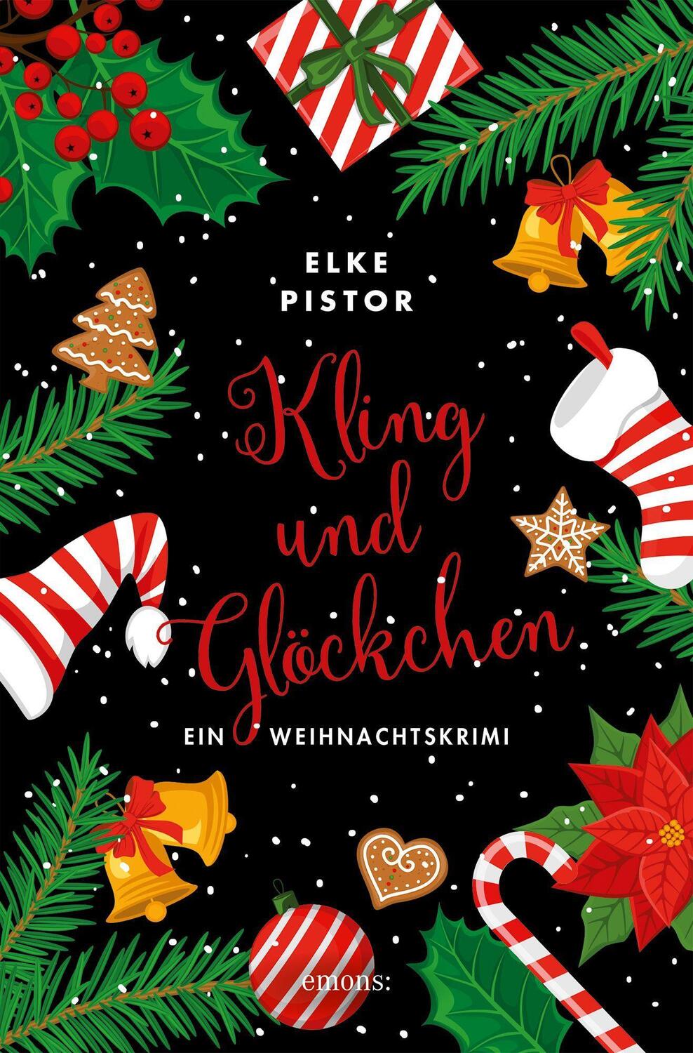 Cover: 9783740812492 | Kling und Glöckchen | Ein Weihnachtskrimi | Elke Pistor | Taschenbuch