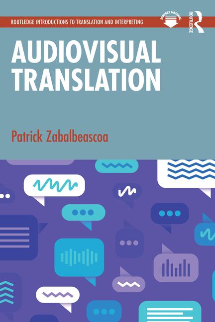 Cover: 9781032540153 | Audiovisual Translation | Patrick Zabalbeascoa | Taschenbuch | 2024