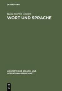 Cover: 9783484220010 | Wort und Sprache | Sprachwissenschaftliche Grundfragen | Gauger | Buch