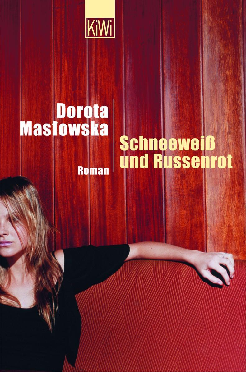 Cover: 9783462033762 | Schneeweiß und Russenrot | Dorota Maslowska | Taschenbuch | KIWI