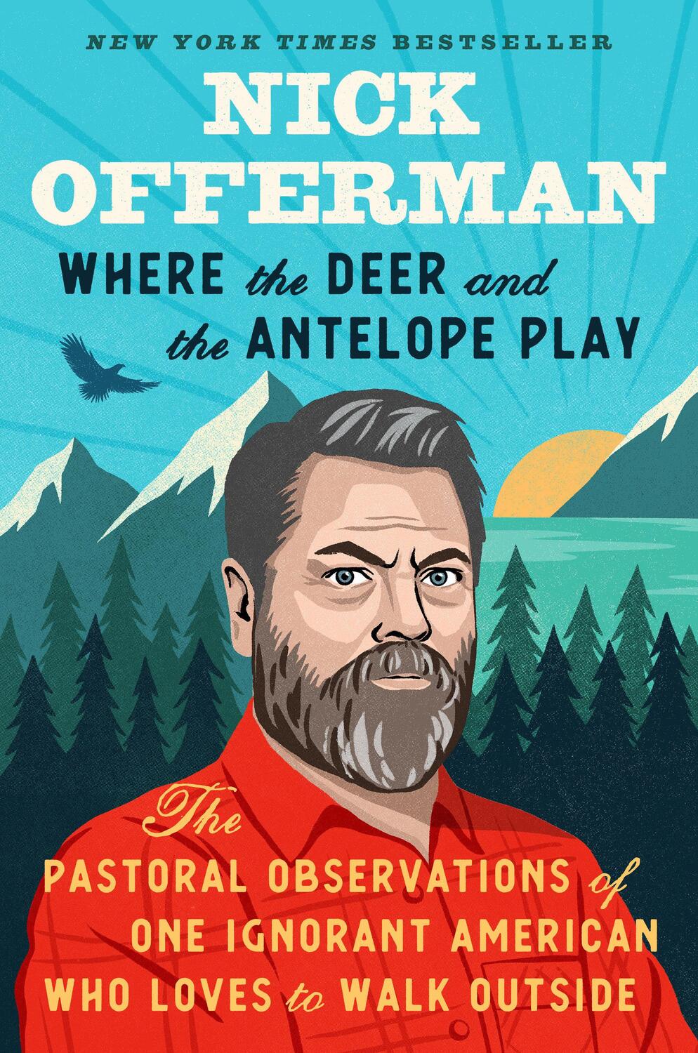 Cover: 9781101984697 | Where the Deer and the Antelope Play | Nick Offerman | Buch | Englisch