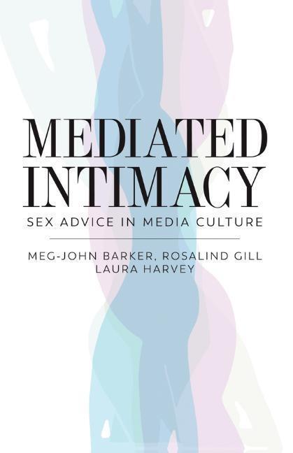 Cover: 9781509509119 | Mediated Intimacy | Sex Advice in Media Culture | Barker (u. a.)