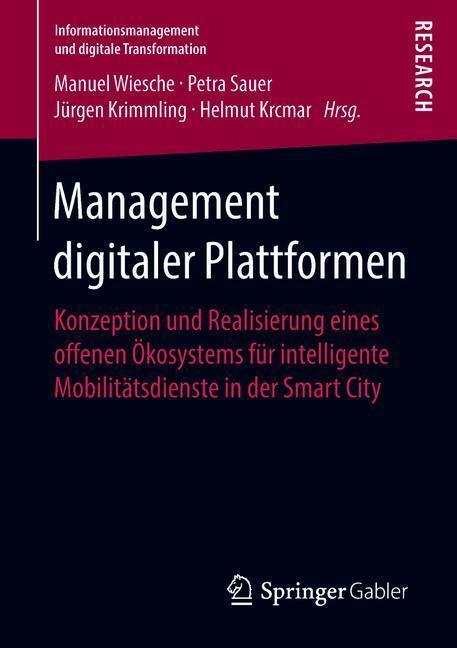 Cover: 9783658212131 | Management digitaler Plattformen | Manuel Wiesche (u. a.) | Buch | XV
