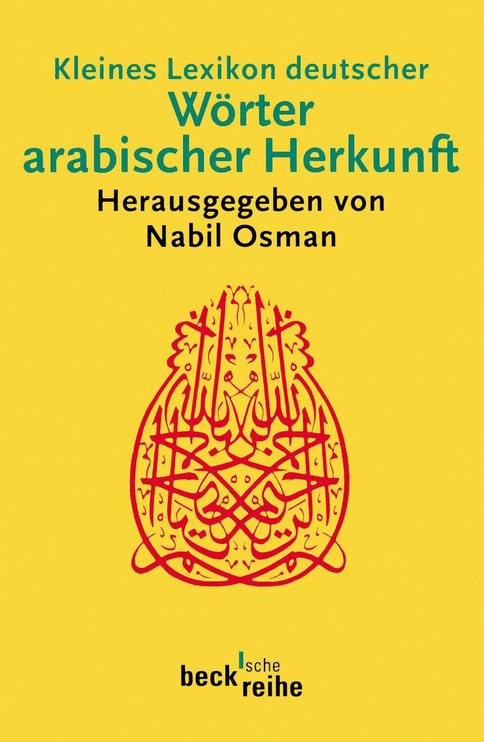 Cover: 9783406601552 | Kleines Lexikon deutscher Wörter arabischer Herkunft | Nabil Osman