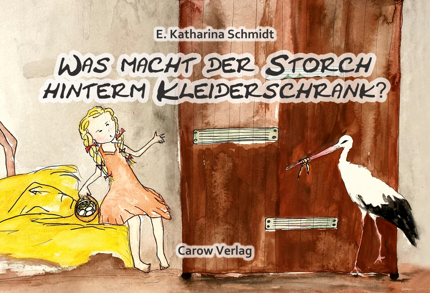 Cover: 9783944873671 | Was macht der Storch hinterm Kleiderschrank? | Illustrierte Ausgabe