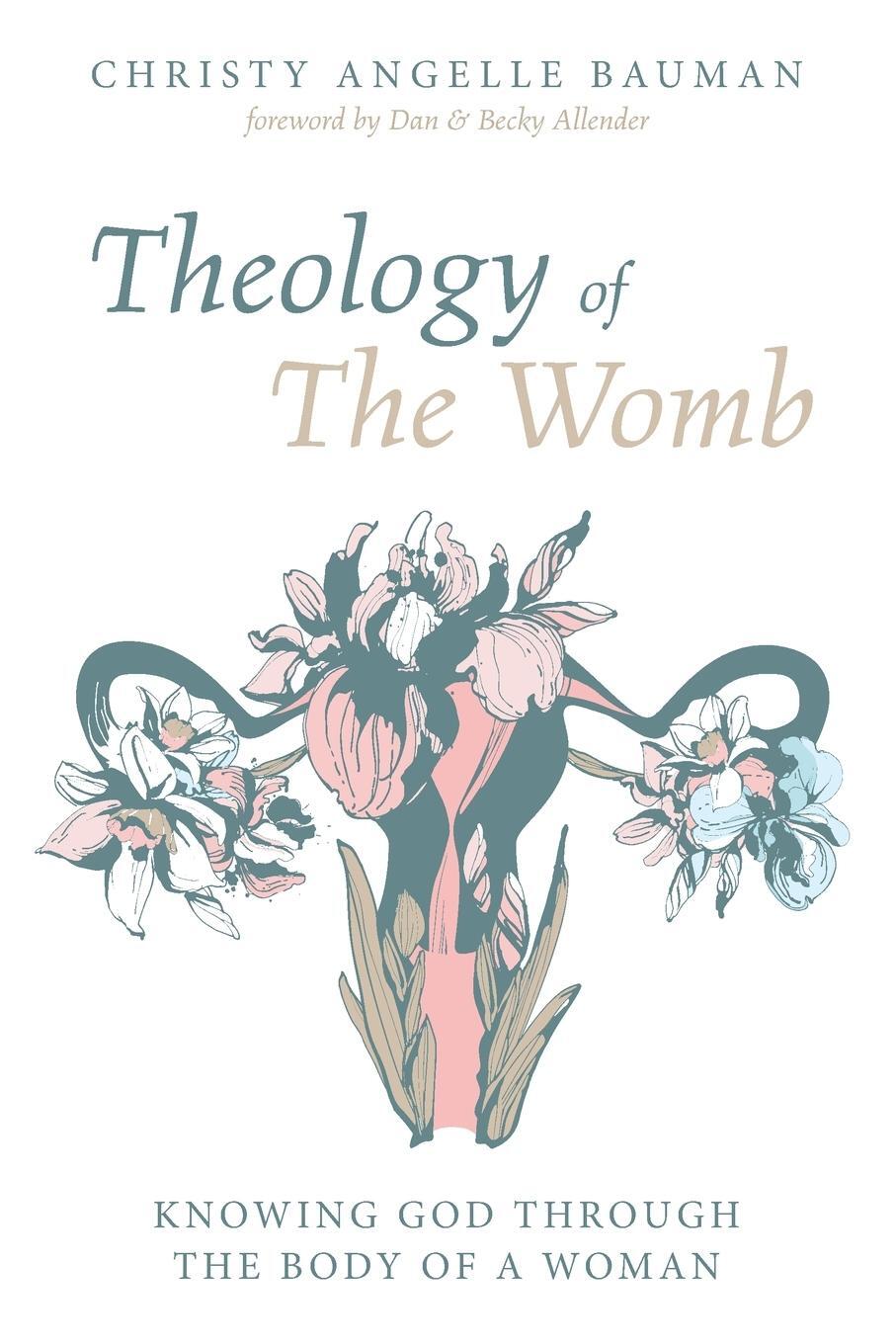 Cover: 9781532662171 | Theology of The Womb | Christy Angelle Bauman | Taschenbuch | Englisch