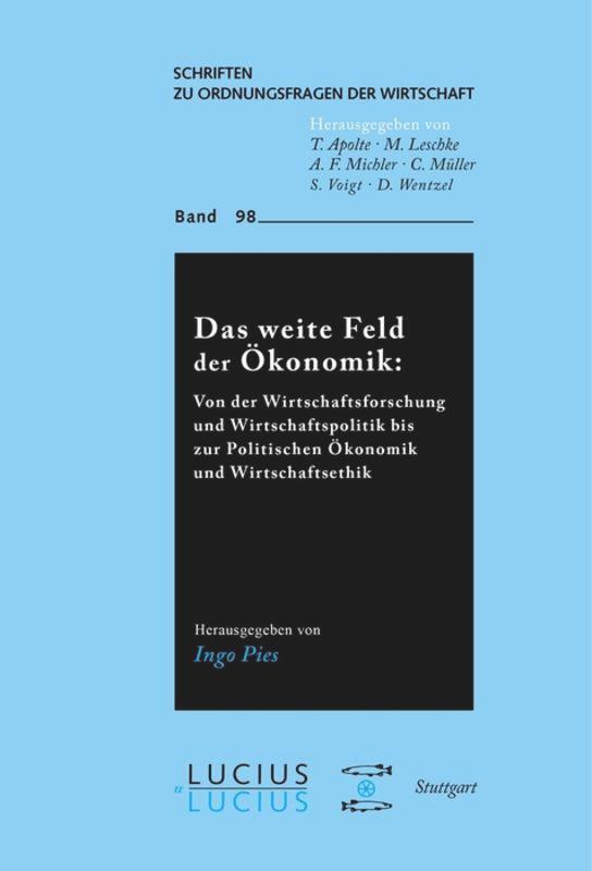 Cover: 9783828205802 | Das weite Feld der Ökonomik | Ingo Pies | Taschenbuch | ISSN | 329 S.