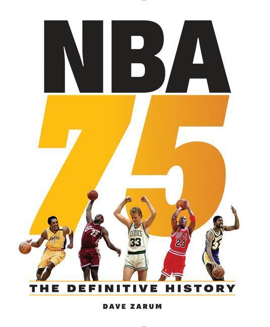 Cover: 9780228102908 | NBA 75 | The Definitive History | Dave Zarum | Buch | Gebunden | 2020
