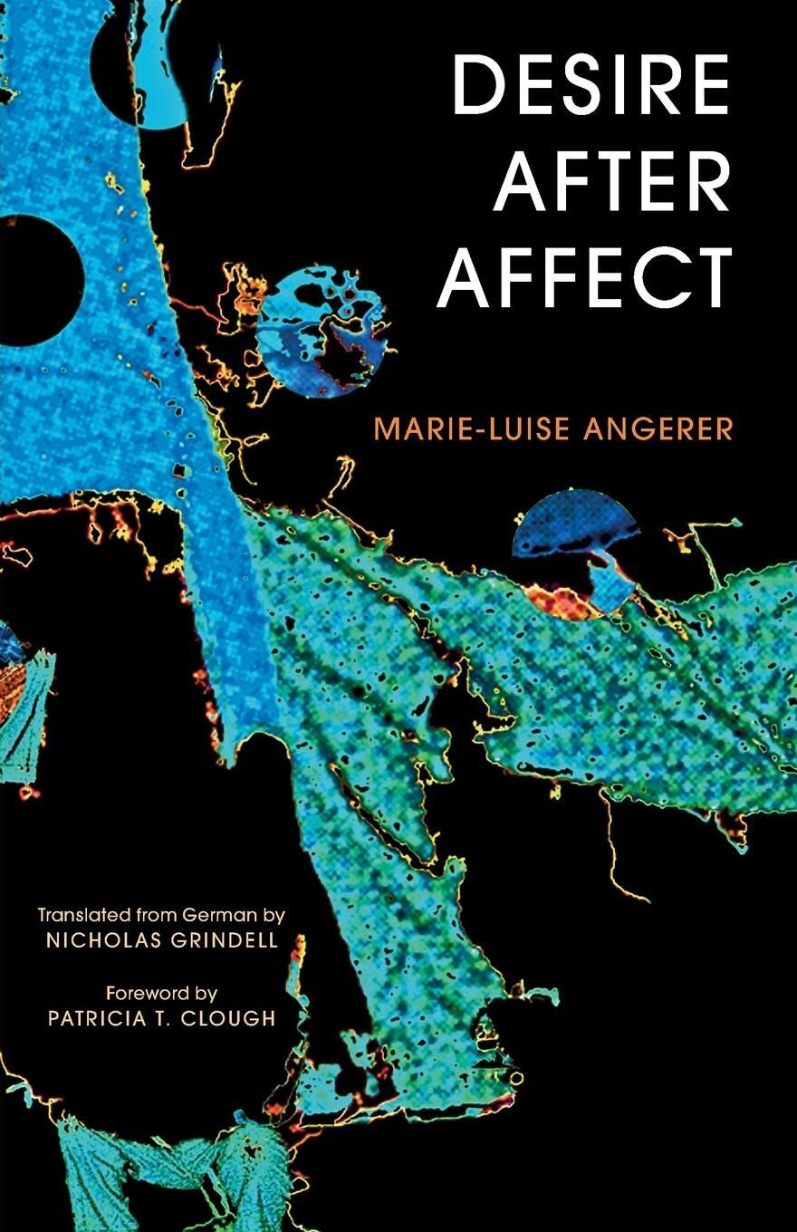Cover: 9781783481316 | Desire After Affect | Marie-Luise Angerer | Taschenbuch | Paperback