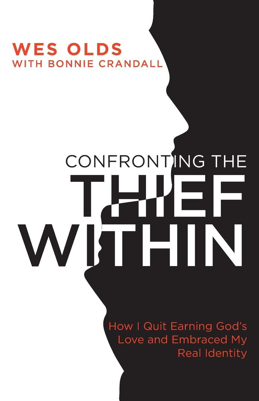 Cover: 9781953495532 | Confronting the Thief Within | Wes Olds | Taschenbuch | Paperback