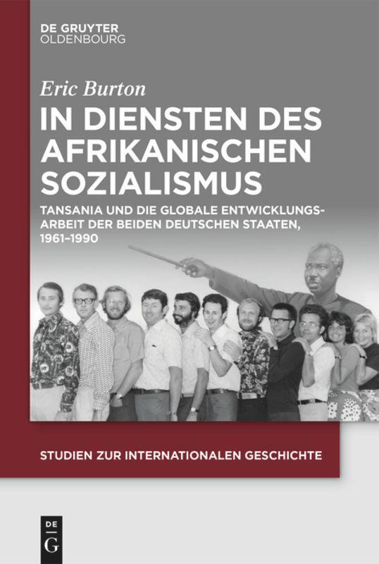 Cover: 9783110705522 | In Diensten des Afrikanischen Sozialismus | Eric Burton | Buch | ISSN