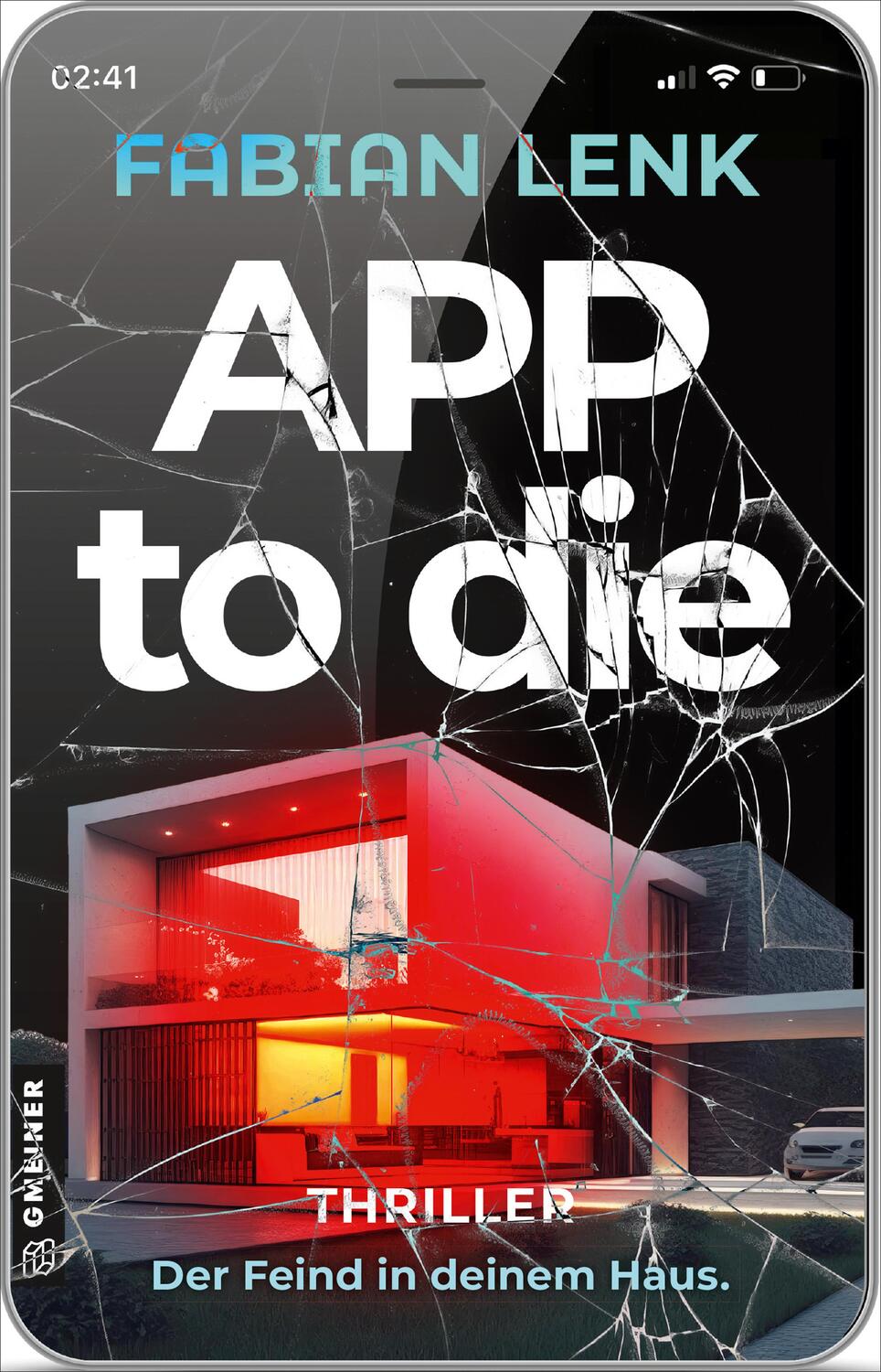 Cover: 9783839204528 | App to die | Thriller | Fabian Lenk | Taschenbuch | 359 S. | Deutsch
