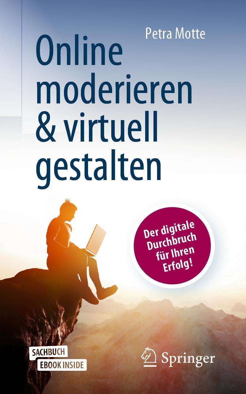 Cover: 9783658334246 | Online moderieren &amp; virtuell gestalten | Petra Motte | Bundle | 2021