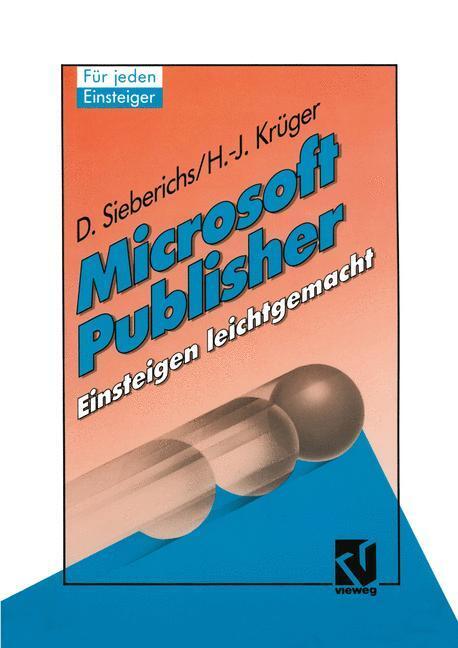 Cover: 9783528052256 | Microsoft Publisher, Einsteigen leichtgemacht | Hans-Joachim Krüger