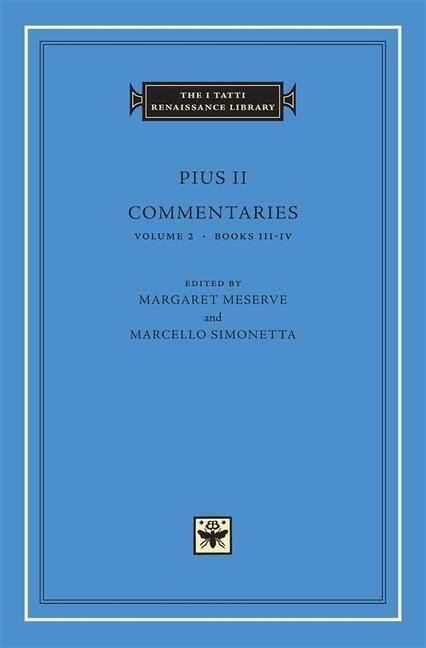 Cover: 9780674024892 | Commentaries | Books III-IV | Pius II | Buch | Englisch | 2007