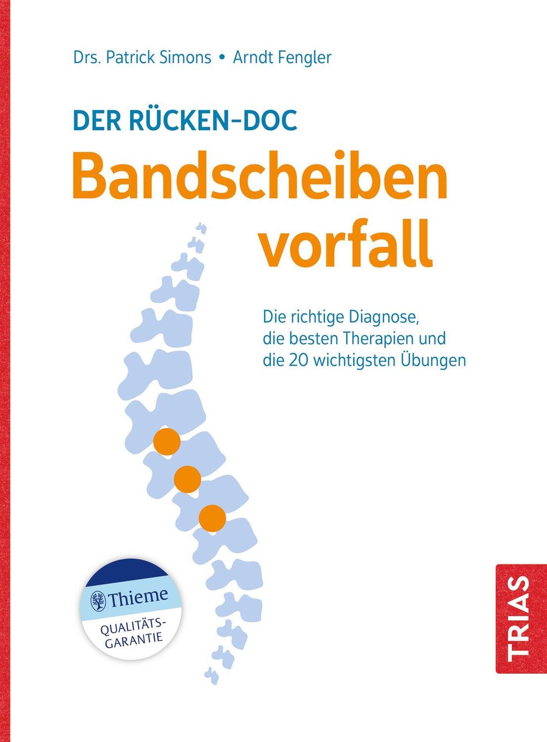 Cover: 9783432117669 | Der Rücken-Doc: Bandscheibenvorfall | Patrick Simons (u. a.) | Buch