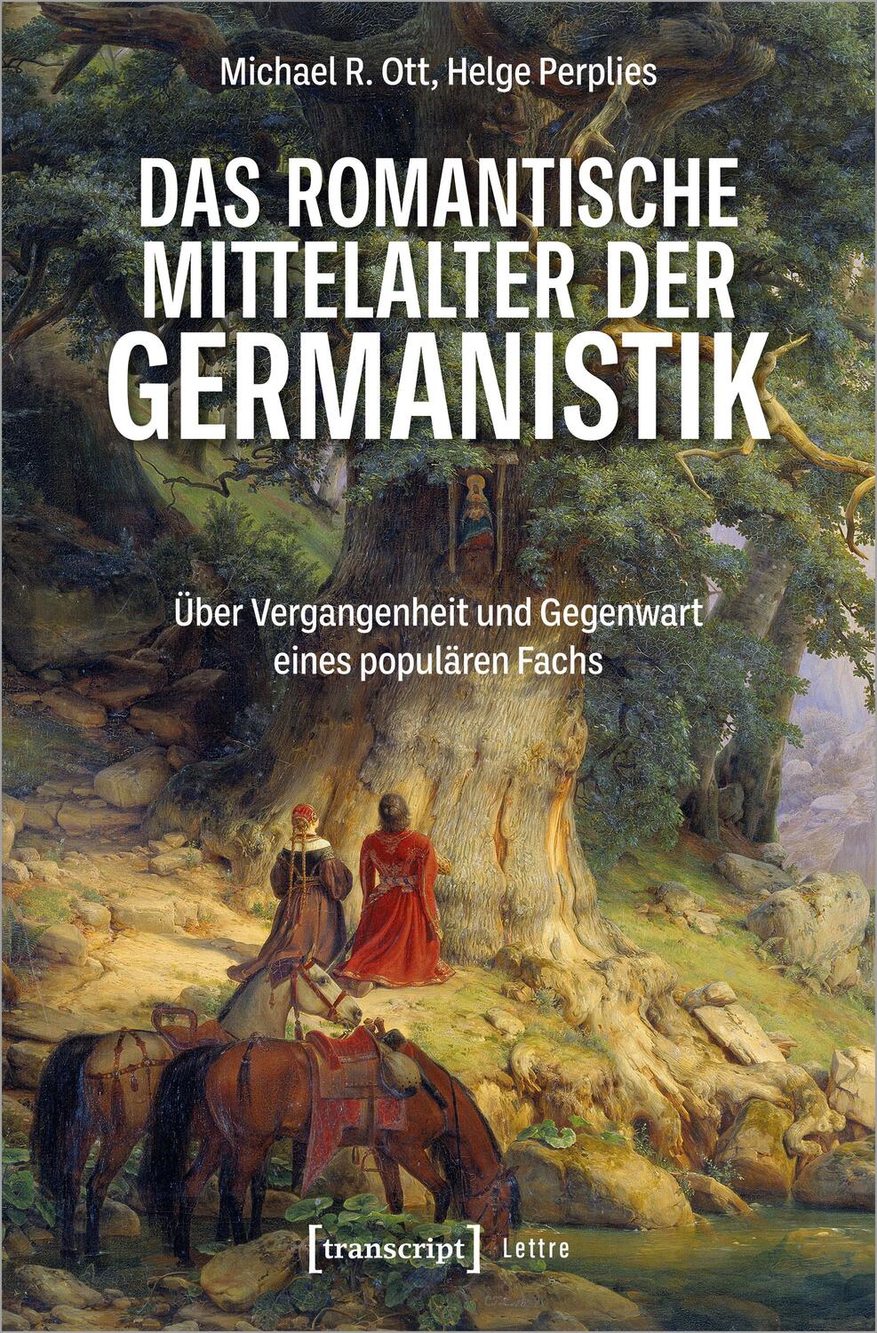 Cover: 9783837668926 | Das romantische Mittelalter der Germanistik | Michael R. Ott (u. a.)