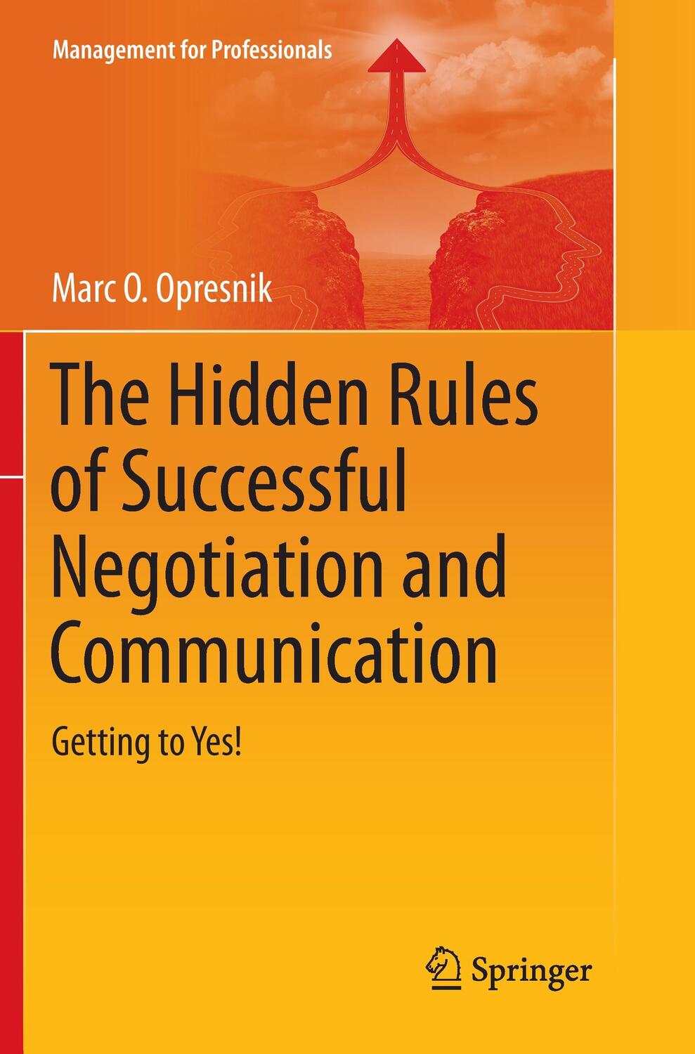Cover: 9783319356617 | The Hidden Rules of Successful Negotiation and Communication | Buch