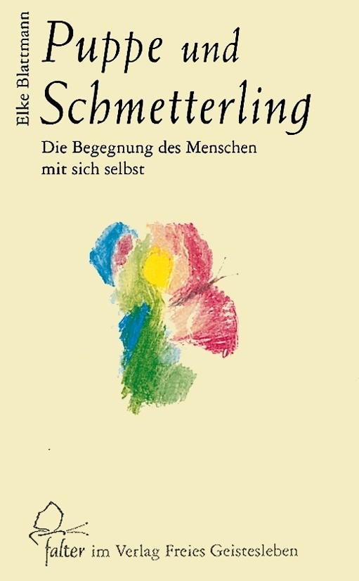 Cover: 9783772514210 | Puppe und Schmetterling | Das Puppenspiel in der Erziehung | Blattmann