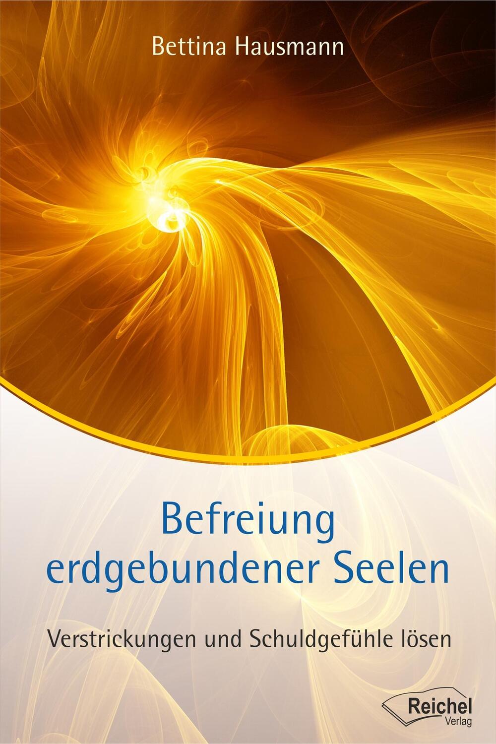 Cover: 9783946959038 | Befreiung erdgebundener Seelen | Bettina Hausmann | Taschenbuch | 2017