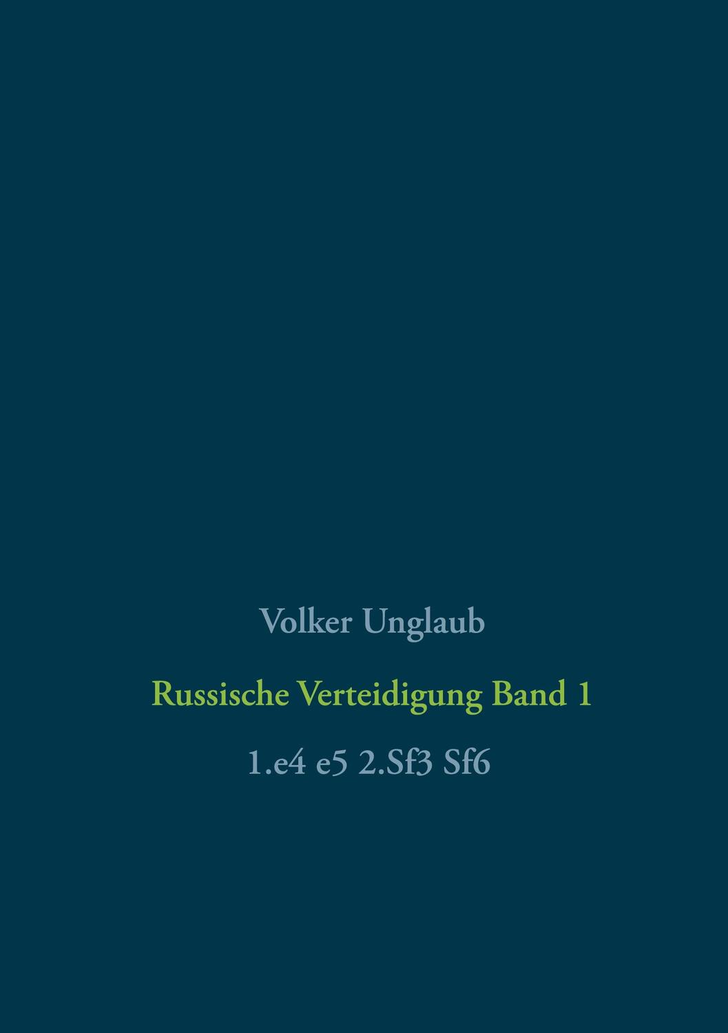 Cover: 9783753402246 | Russische Verteidigung Band 1 | Volker Unglaub | Buch | 164 S. | 2021