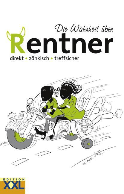 Cover: 9783897369399 | Die Wahrheit über Rentner | direkt - zänkisch - treffsicher | Buch