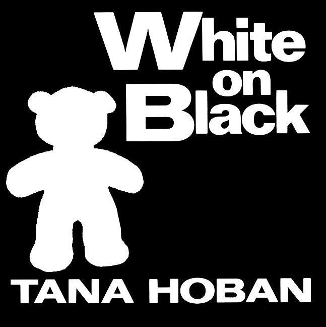 Cover: 9780688119195 | White on Black | A High Contrast Book For Newborns | Tana Hoban | Buch