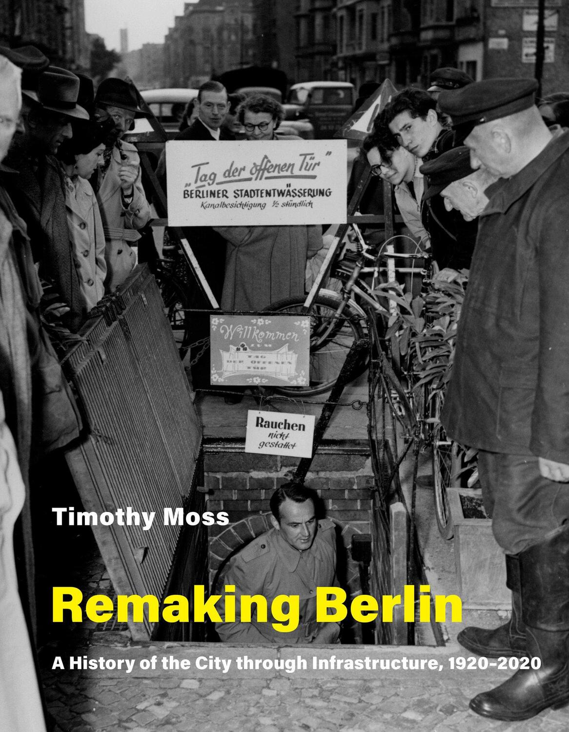 Cover: 9780262539777 | Remaking Berlin | Timothy Moss | Taschenbuch | Infrastructures | 2020