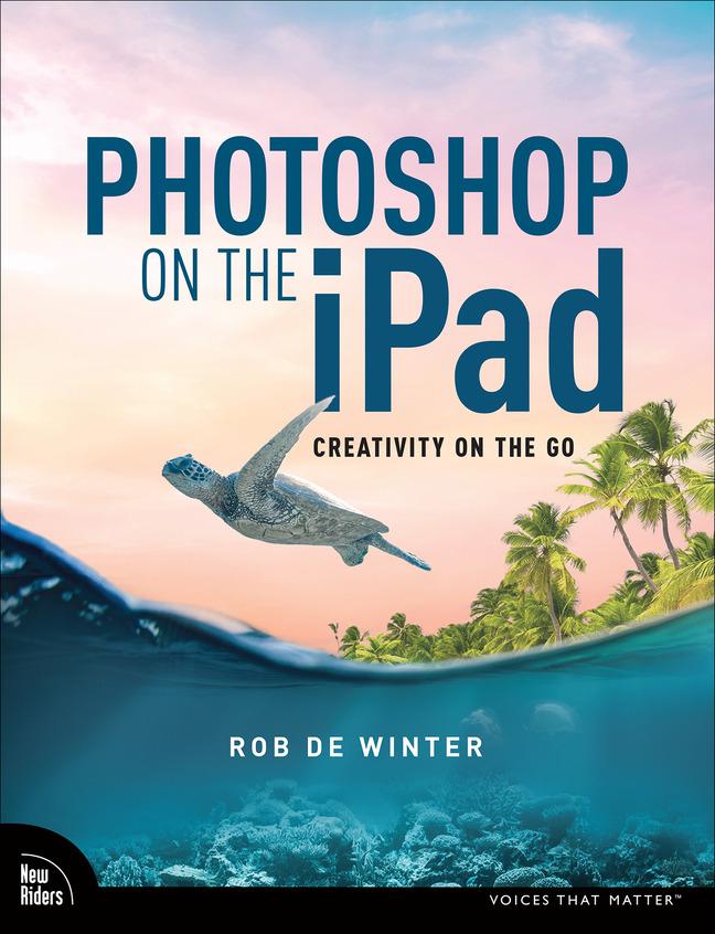 Cover: 9780138084714 | Photoshop on the iPad | Rob de Winter | Taschenbuch | Englisch | 2023