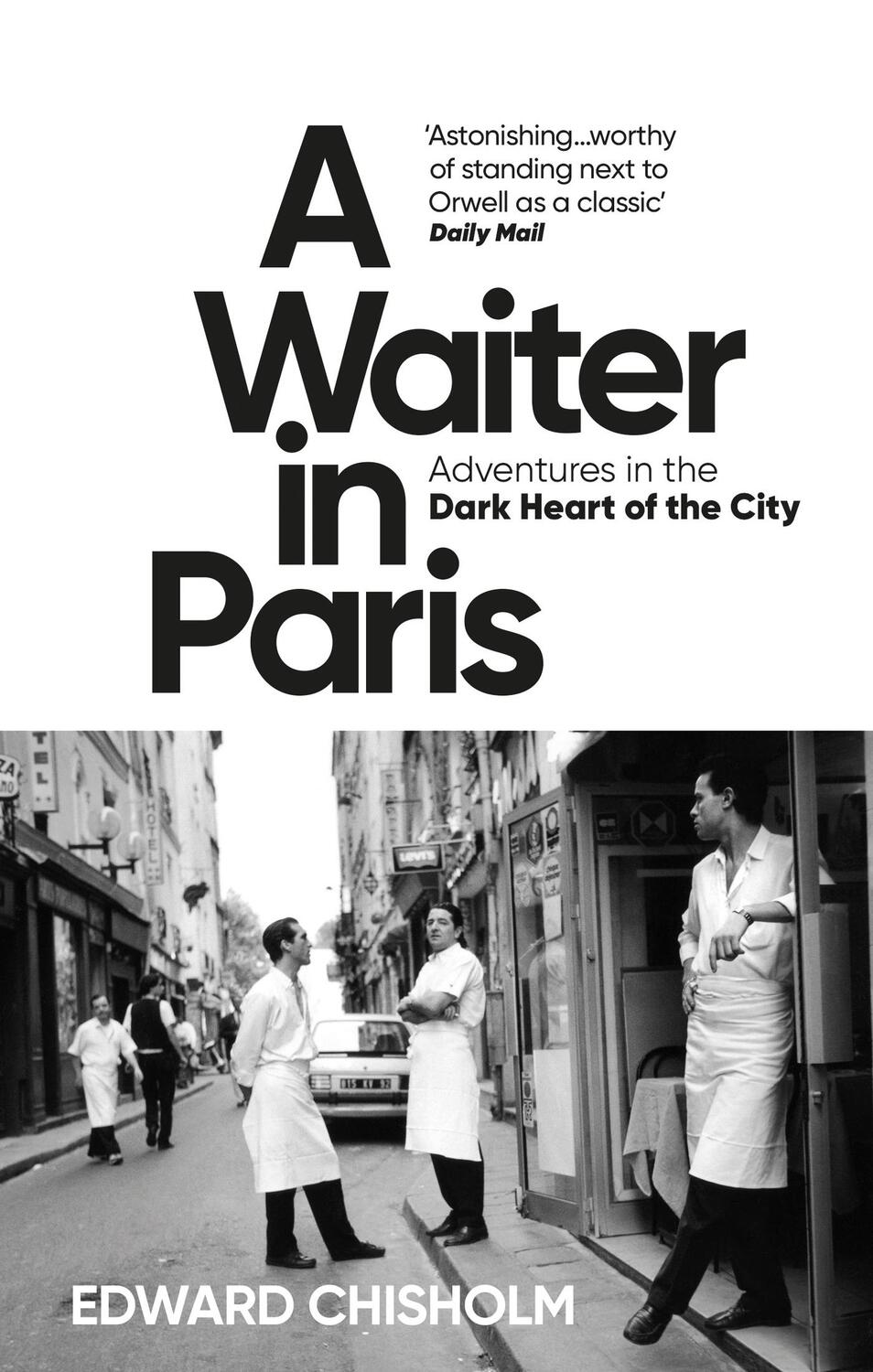 Cover: 9781800960206 | A Waiter in Paris | Adventures in the Dark Heart of the City | Buch