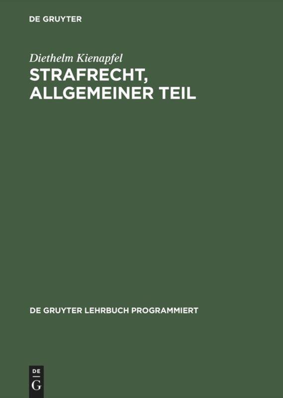 Cover: 9783110098044 | Strafrecht, Allgemeiner Teil | Mit Einführungen in programmierter Form