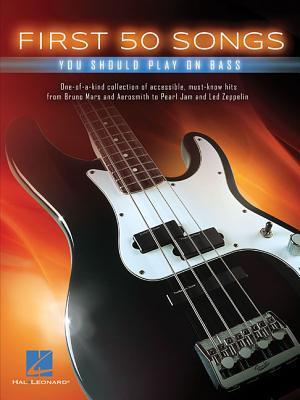 Cover: 9781495030895 | First 50 Songs You Should Play on Bass | Taschenbuch | Buch | Englisch