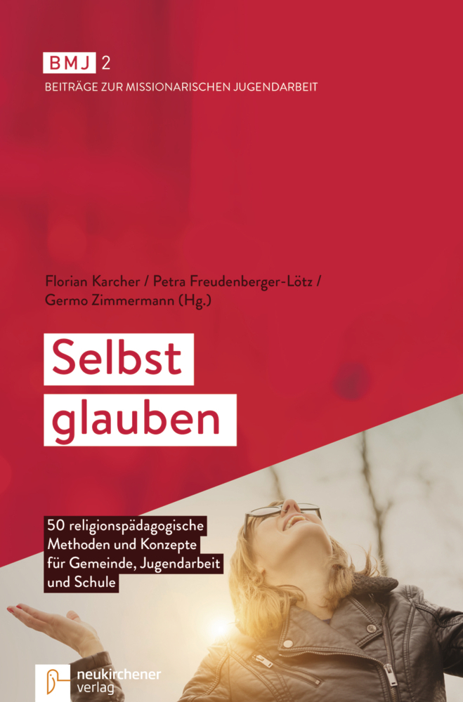 Cover: 9783761563953 | Selbst glauben | Florian Karcher (u. a.) | Taschenbuch | 236 S. | 2017