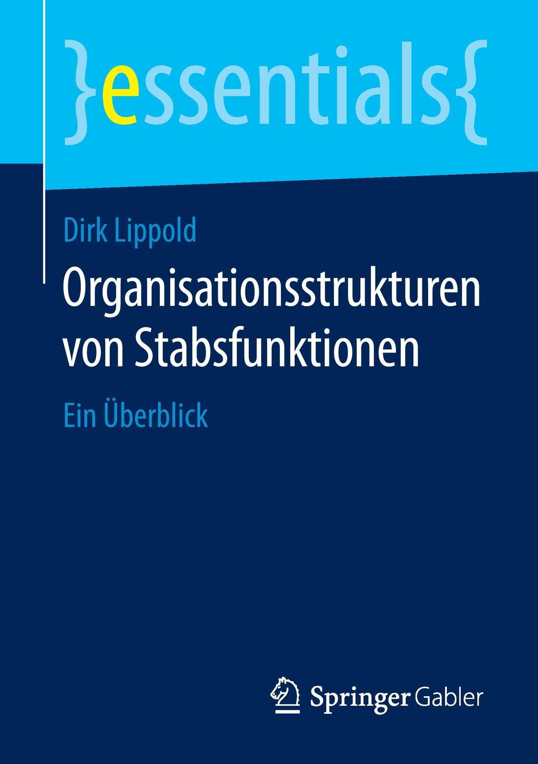 Cover: 9783658126612 | Organisationsstrukturen von Stabsfunktionen | Ein Überblick | Lippold