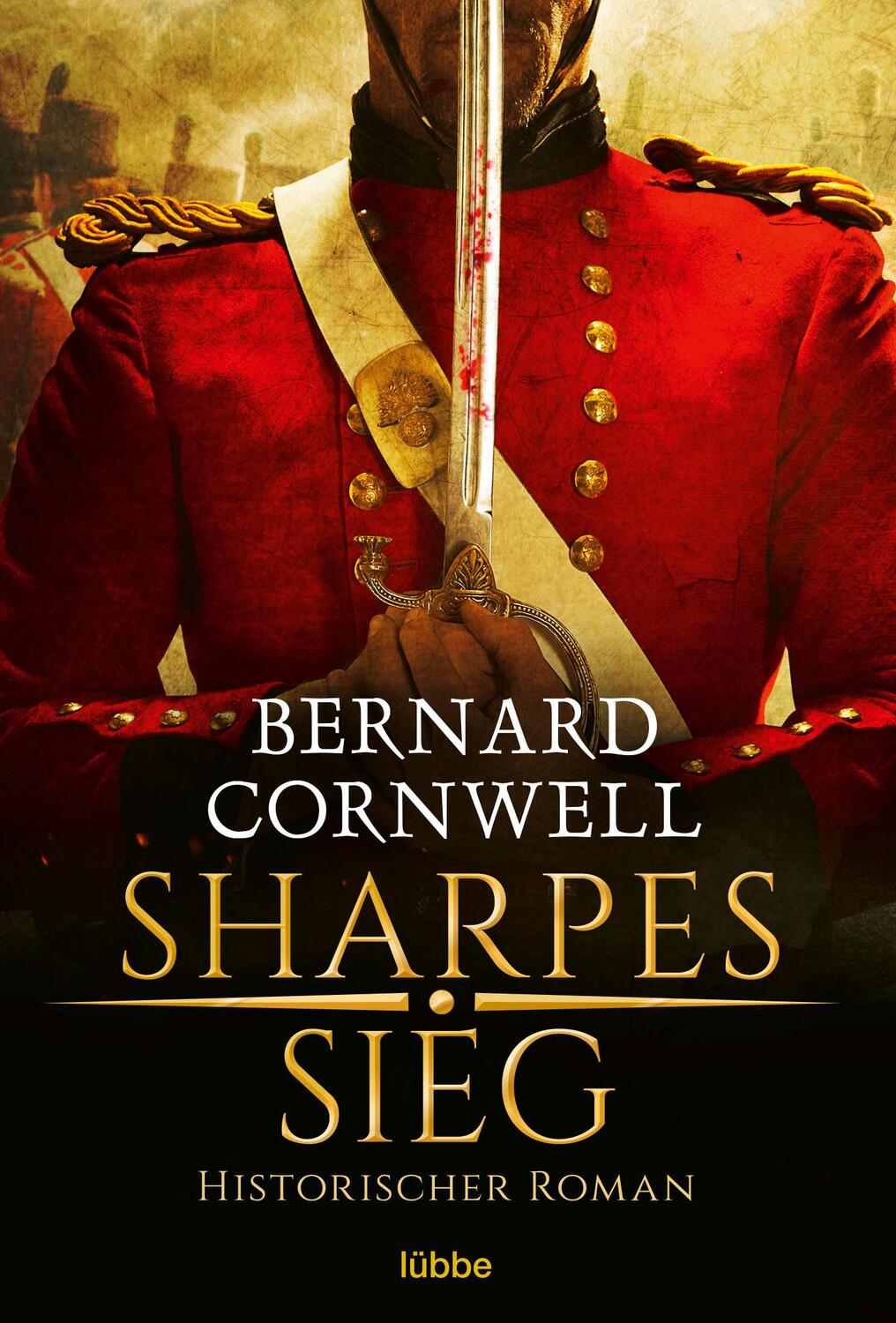 Cover: 9783404183968 | Sharpes Sieg | Historischer Roman. | Bernard Cornwell | Taschenbuch