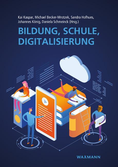 Cover: 9783830942467 | Bildung, Schule, Digitalisierung | Kai Kaspar (u. a.) | Taschenbuch
