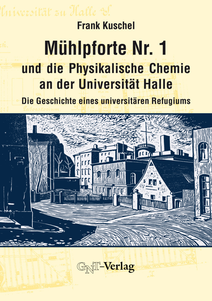 Cover: 9783862251087 | Mühlpforte Nr. 1 und die Physikalische Chemie an der Universität Halle