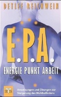 Cover: 9789076274928 | E.P.A. - Energie Punkt Arbeit | Detlef Reichwein | Taschenbuch | 1999