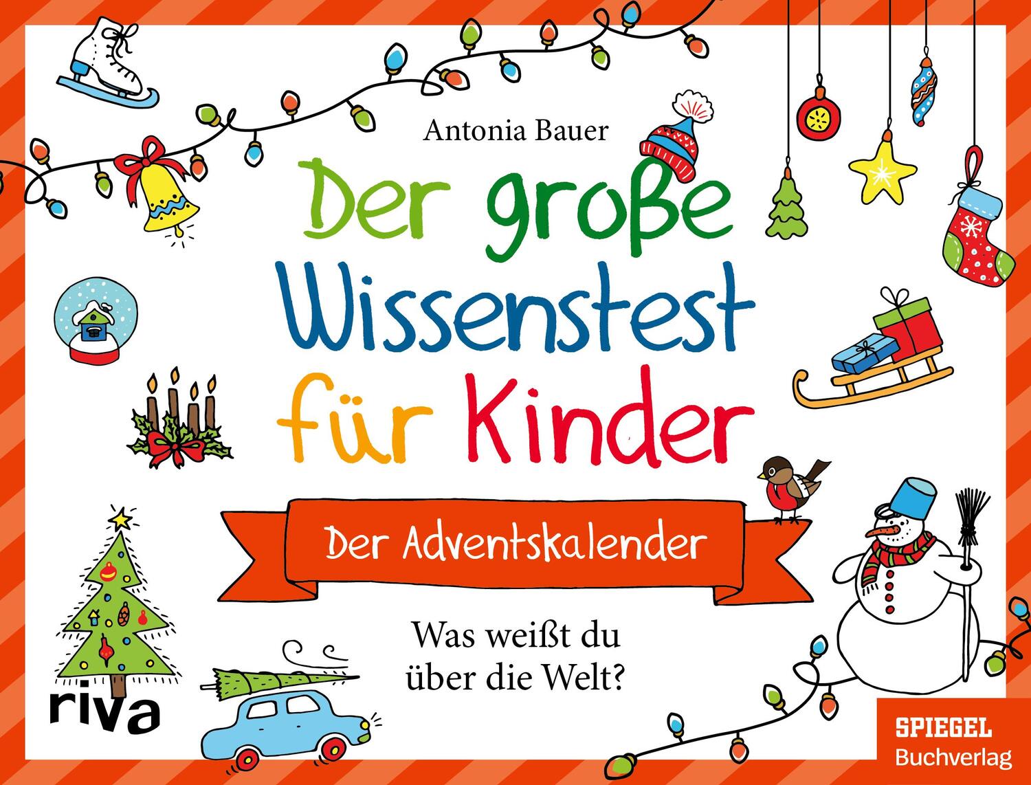 Cover: 9783742321596 | Der große Wissenstest für Kinder - Der Adventskalender | Antonia Bauer