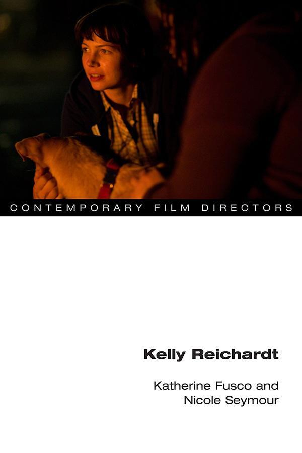 Cover: 9780252083051 | Kelly Reichardt | Katherine Fusco (u. a.) | Taschenbuch | Englisch