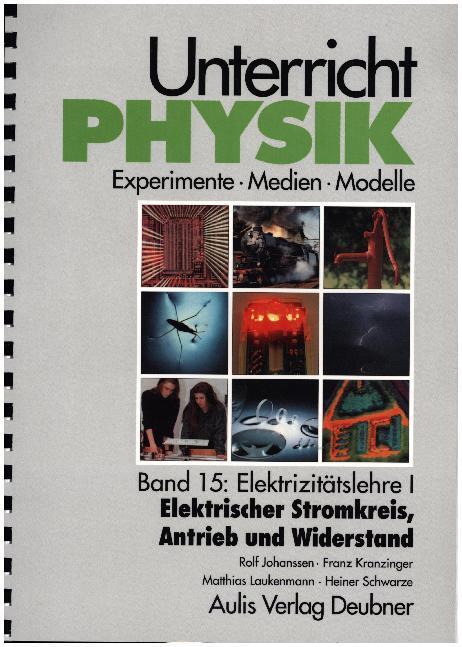 Cover: 9783761426913 | Unterricht Physik / Band 15: Elektrizitätslehre I - Elektrischer...