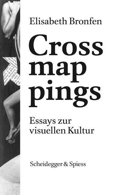 Cover: 9783858812407 | Crossmappings | Essays zur visuellen Kultur | Elisabeth Bronfen | Buch