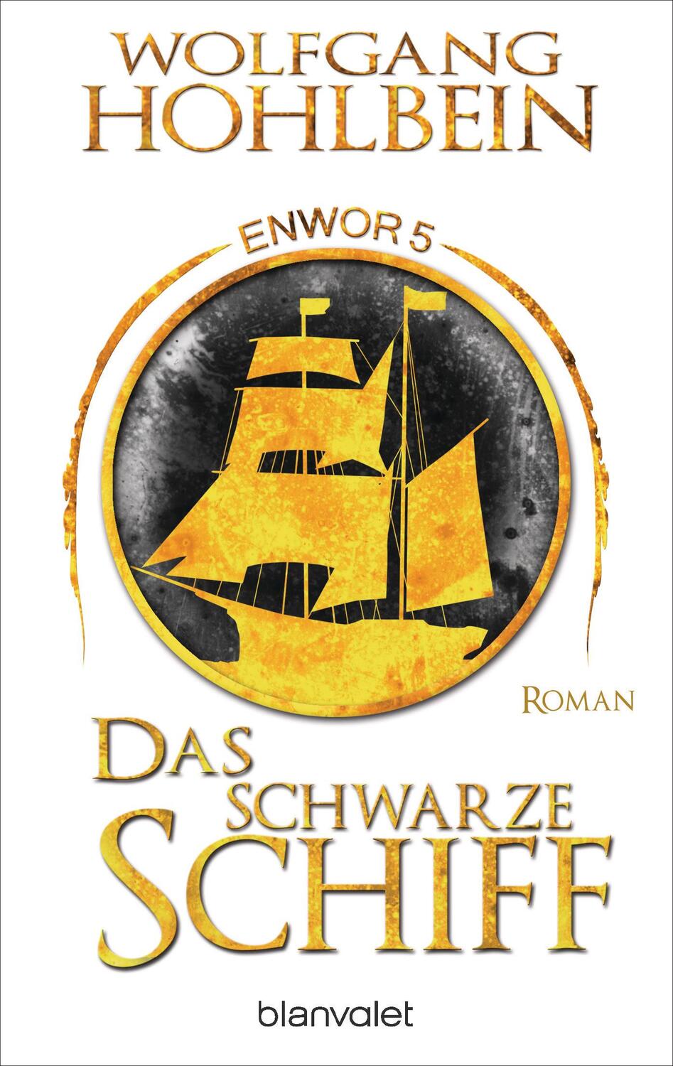 Cover: 9783734162503 | Das schwarze Schiff - Enwor 5 | Roman | Wolfgang Hohlbein | Buch