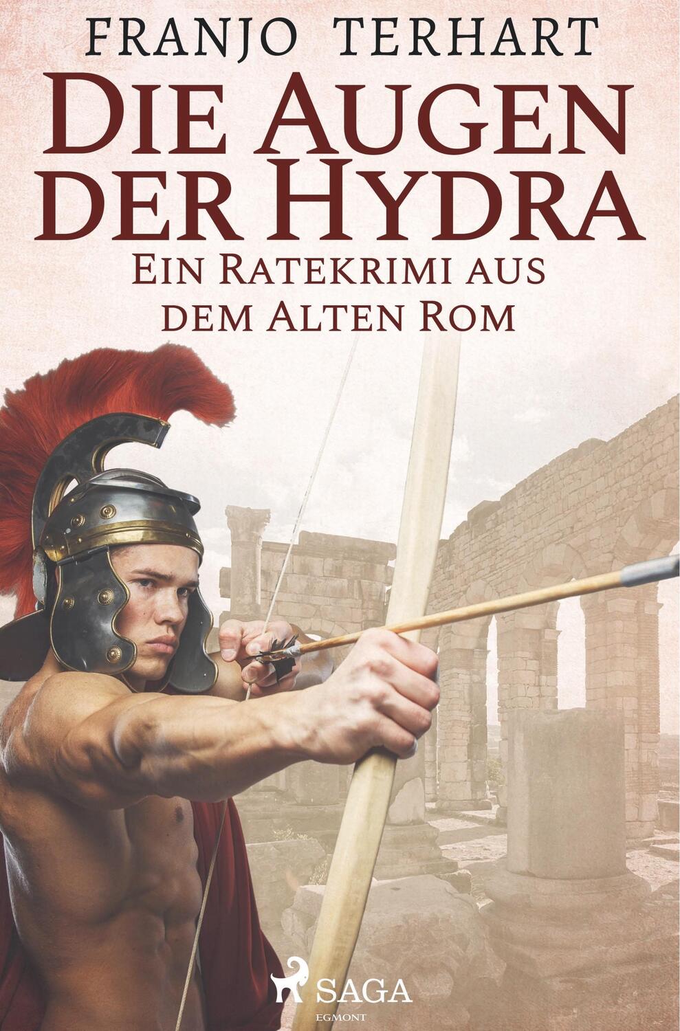 Cover: 9788726244731 | Die Augen der Hydra - Ein Ratekrimi aus dem alten Rom | Franjo Terhart